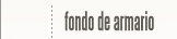 Fondodearmario
