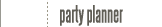 Party planner