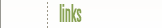 Links